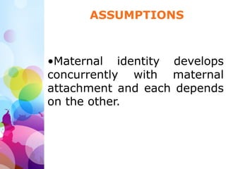 Maternal role attainment theory | PPTX