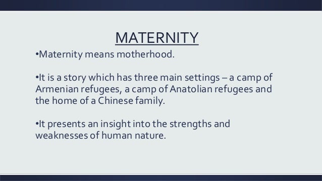 Maternity