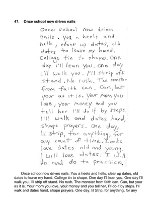 47.   Once school now drives nails




     Once school now drives nails. You a heels and hells, clear up dates, old
dates to leave my hand. College tin to shape. One day I’ll lean you. One day I’ll
walk you, I’ll strip off stand. No rush. The monster from faith can. Can, but your
as it is. Your mom you love, your money and you tell her, I’ll do it by steps. I'll
walk and dates hand, shape prayers. One day, lil Strip, for anything, for any
 