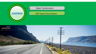 Digital Transformation
AGENDA SAP Hybrid Cloud Solution
 