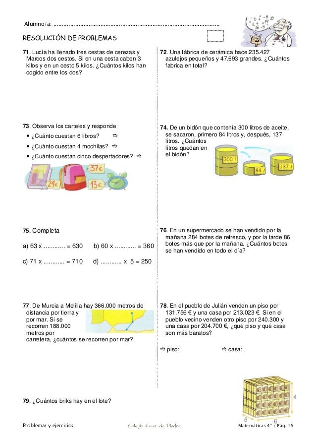 Matemáticas de 4º de Primaria. Problemas y ejercicios. Matemáticas de 4º de Primaria. Problemas y ejercicios.