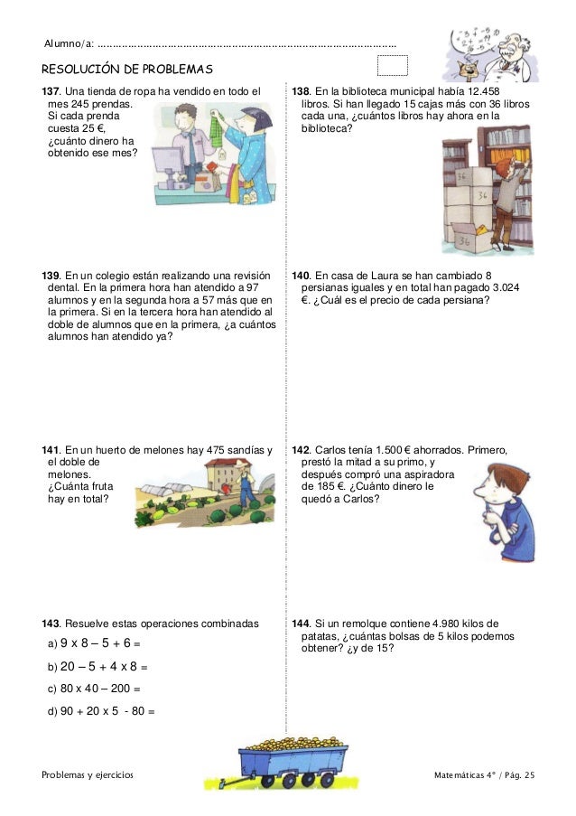 Matemáticas de 4º de Primaria. Problemas y ejercicios. Matemáticas de 4º de Primaria. Problemas y ejercicios.