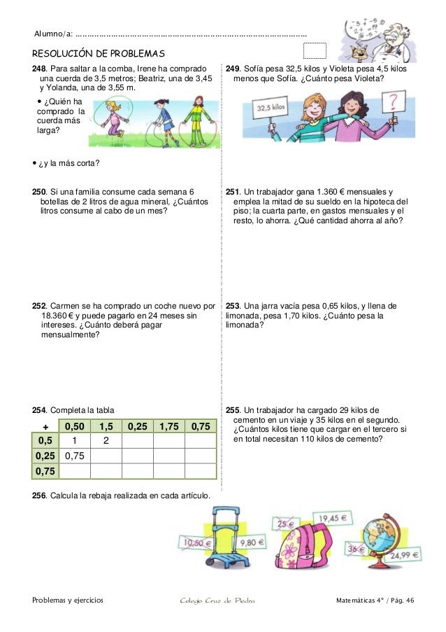 Matemáticas de 4º de Primaria. Problemas y ejercicios. Matemáticas de 4º de Primaria. Problemas y ejercicios.
