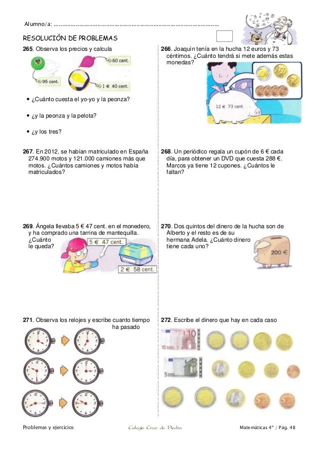 Matemáticas de 4º de Primaria. Problemas y ejercicios. Matemáticas de 4º de Primaria. Problemas y ejercicios.