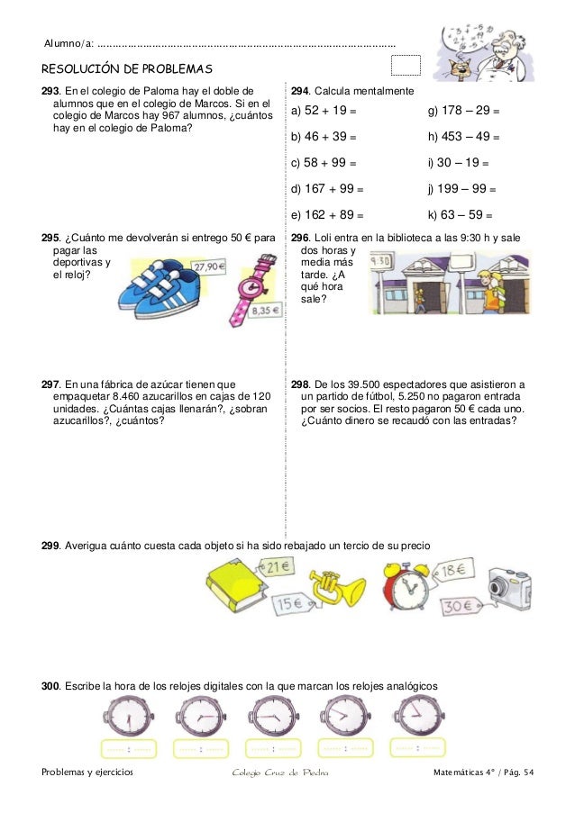 Matemáticas de 4º de Primaria. Problemas y ejercicios. Matemáticas de 4º de Primaria. Problemas y ejercicios.