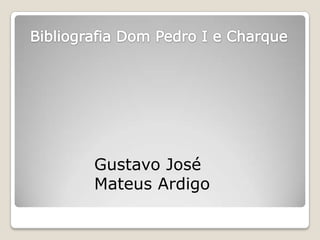 Gustavo José
Mateus Ardigo
 