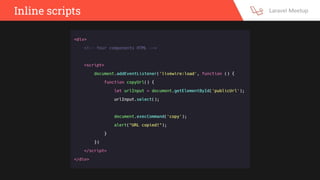 Inline scripts
 