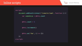 Inline scripts
 