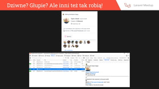 Dziwne? Głupie? Ale inni też tak robią!
 