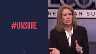 #UNSURE
34
 