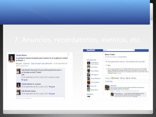 21
7. Anuncios, recordatorios, eventos, etc.
 