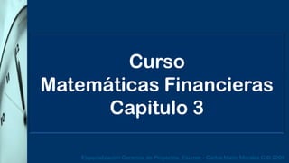 Curso Matemáticas FinancierasCapitulo 3 