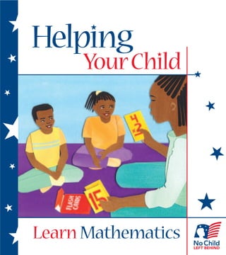 Helping
     Your Child




Learn Mathematics
 