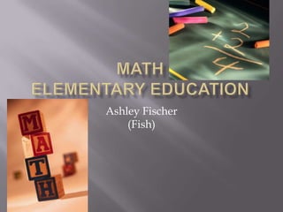 Ashley Fischer
    (Fish)
 