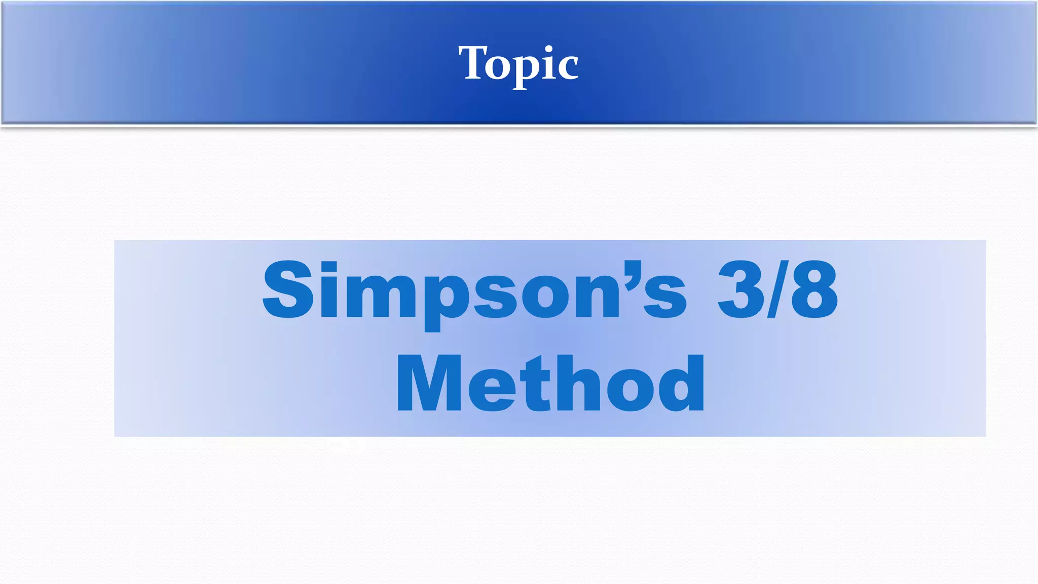 simpson's in numerical method | PPTX | Islam | Religion & Spirituality