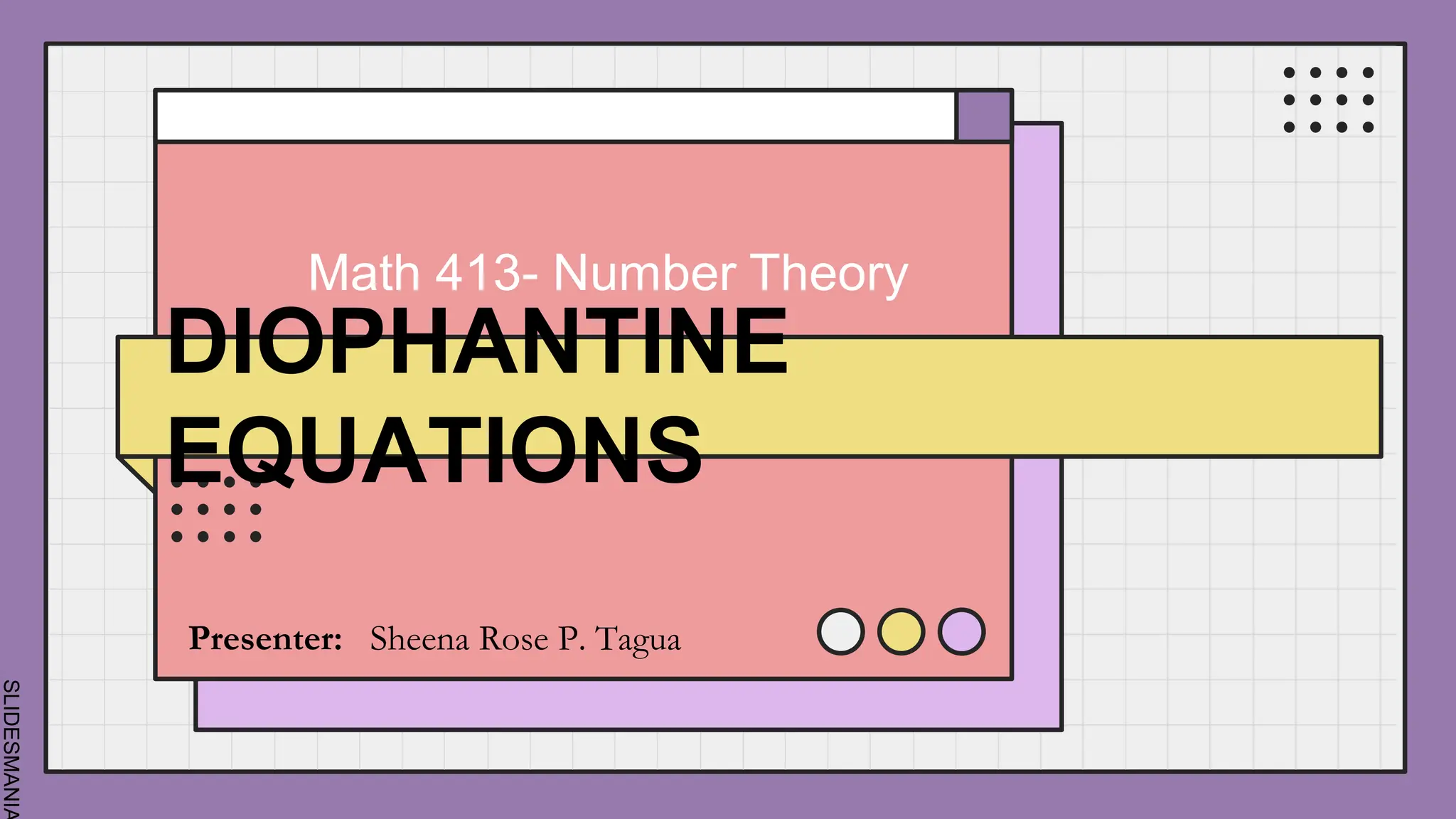 Math-413-Diophantine-Equation-Pythagorean-Triples-Tagua-Sheena-Rose-P..pptx