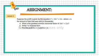 ASSIGNMENT:
Lesson 1
 