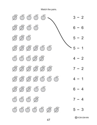 47
Match the pairs.
3 2
6 6
5 2
5 1
4 2
7 2
4 1
6 4
7 4
5 3
VCM-GM-NNc
 
