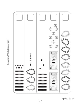 RESERVEBANKOFINDIA
^maVr`[aOd©~¢H^maVr`[aOd©~¢H
Xgén`oXgén`o
xoxxooxxxo
xoxxooxxxo
10
1010RESERVEBANKOFINDIA
^maVr`[aOd©~¢H^maVr`[aOd©~¢H
Xgén`oXgén`o
xoxxooxxxo
xoxxooxxxo
10
1010
77
Howmany?Writethenumber.
VCM-GM-NNc
 
