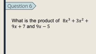 Question 6
 