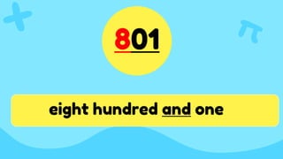 801
eight hundred and one
 