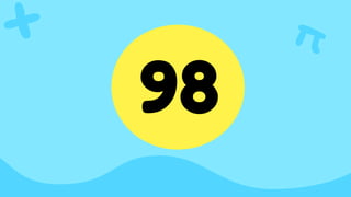 98
 