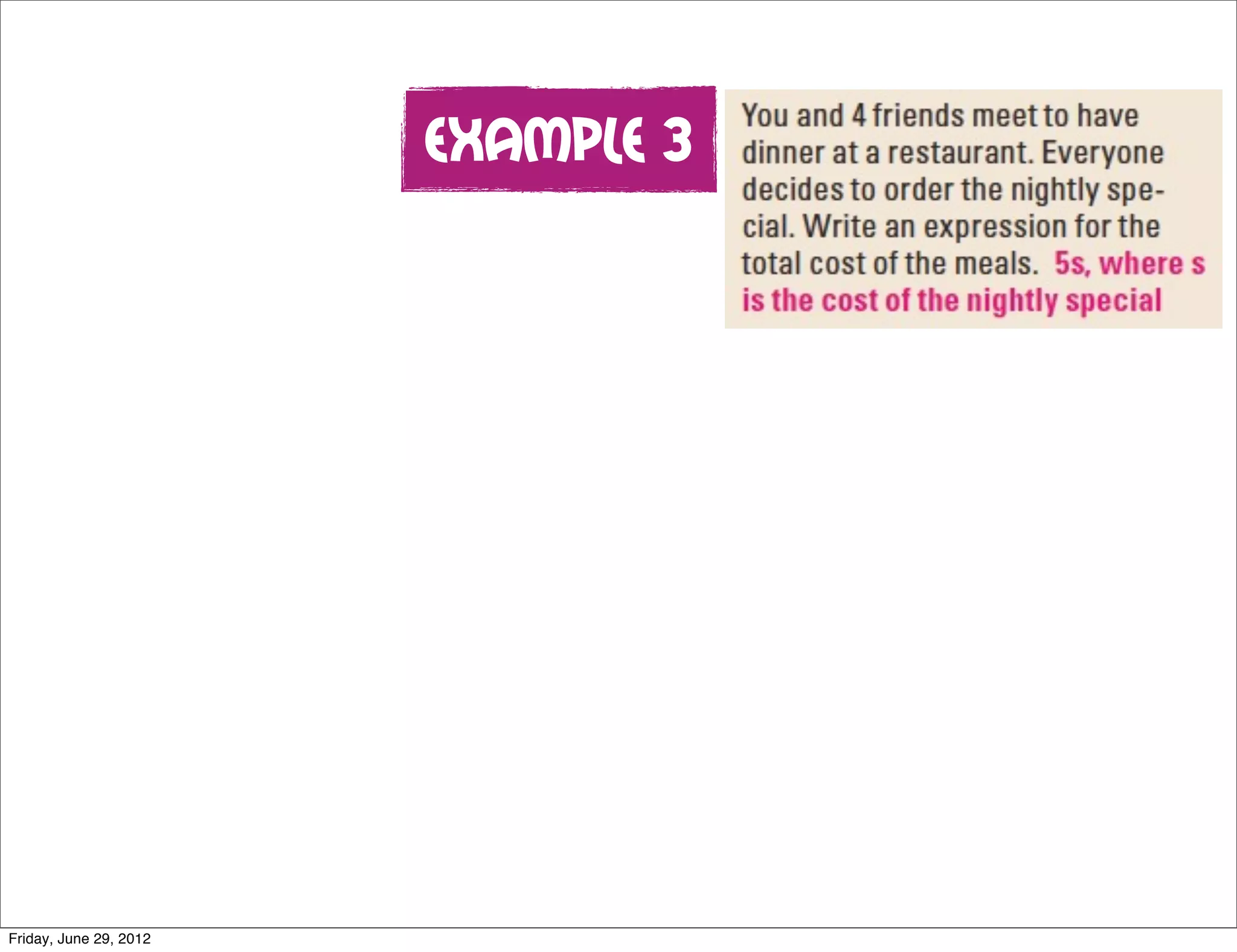 Example 3




Friday, June 29, 2012
 