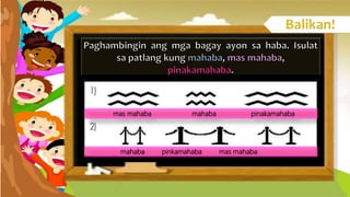 mas mahaba mahaba pinakamahaba
mahaba pinkamahaba mas mahaba
 