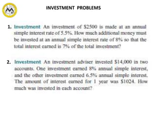 1.
2.
INVESTMENT PROBLEMS
 
