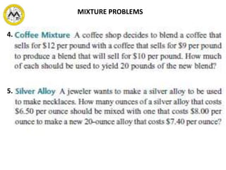 MIXTURE PROBLEMS
5.
4.
 