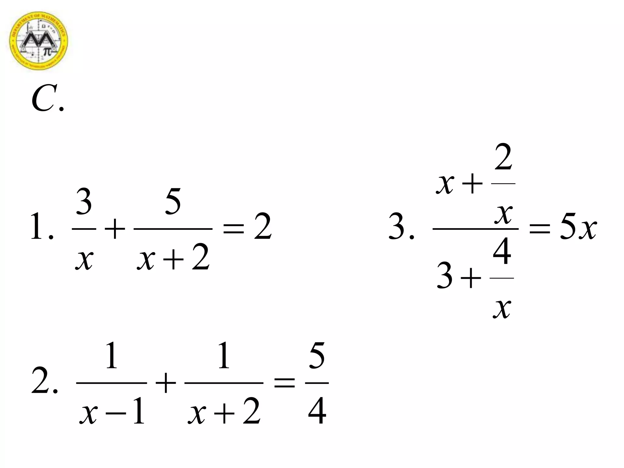 4
5
2
1
1
1
.2
5
4
3
2
.32
2
53
.1
.










xx
x
x
x
x
xx
C
 