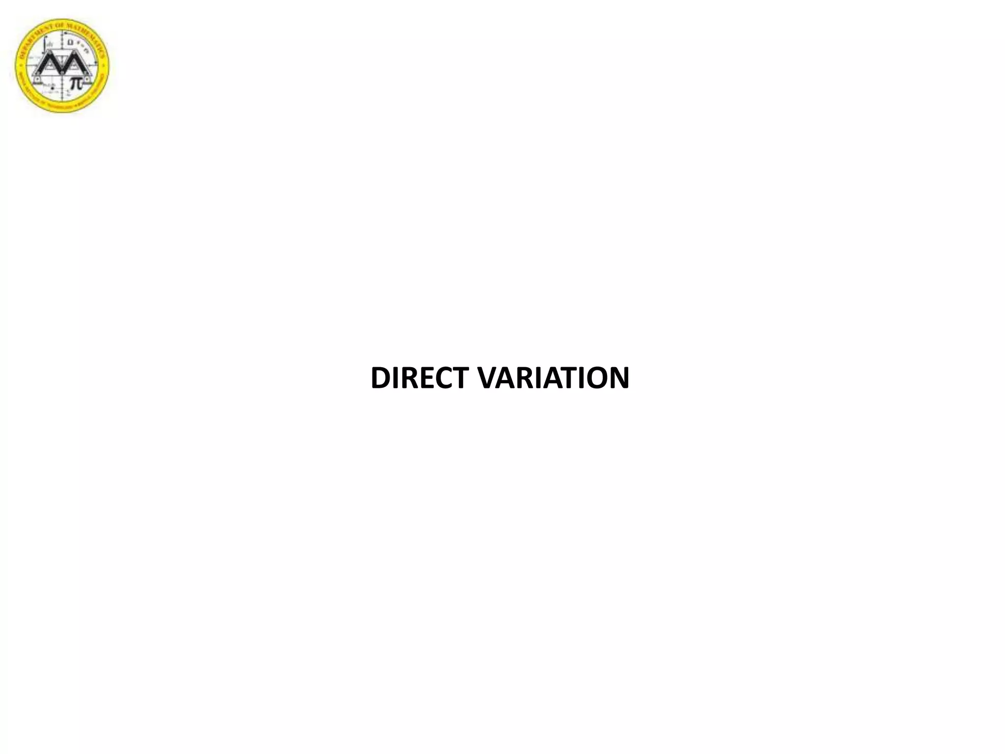 DIRECT VARIATION
 