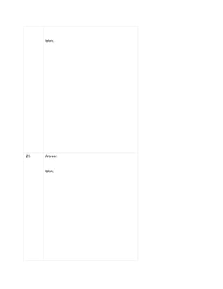 Work:
25 Answer:
Work:
 