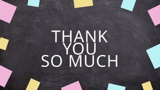 THANK
YOU
SO MUCH
 