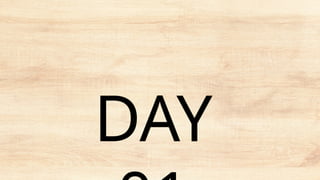 DAY
 