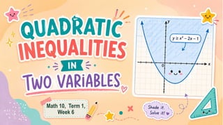 Math 10, Term 1,
Week 6
 
