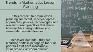Trend Math Meaning MATH 116 TRENDS IN MATH LESSON PLANNING (LESSON 1).pptx