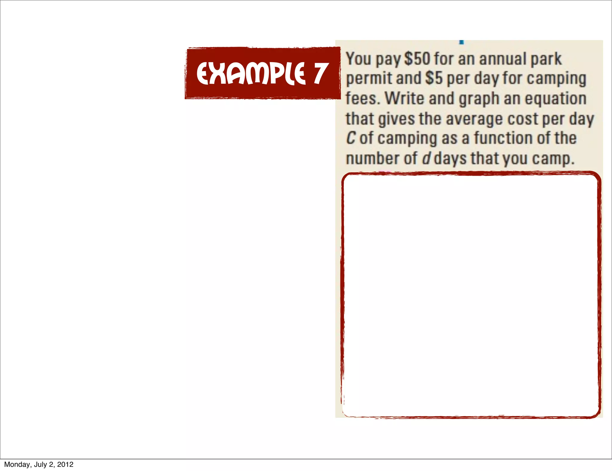 Example 7
Monday, July 2, 2012