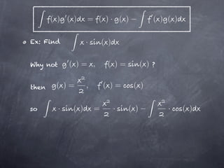 ( ) ( )      = ( )· ( )                    ( ) ( )

Ex: Find            ·       ( )

Why not       ( )= ,         ( )=           ( )   ?


then    ( )=        ,       ( )=       ( )

so        ·   ( )       =         ·   ( )             ·     ( )
 