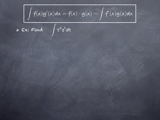 ( ) ( )   = ( )· ( )   ( ) ( )

Ex: Find
 