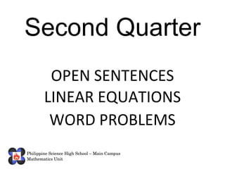 OPEN SENTENCES LINEAR EQUATIONS WORD PROBLEMS Second Quarter