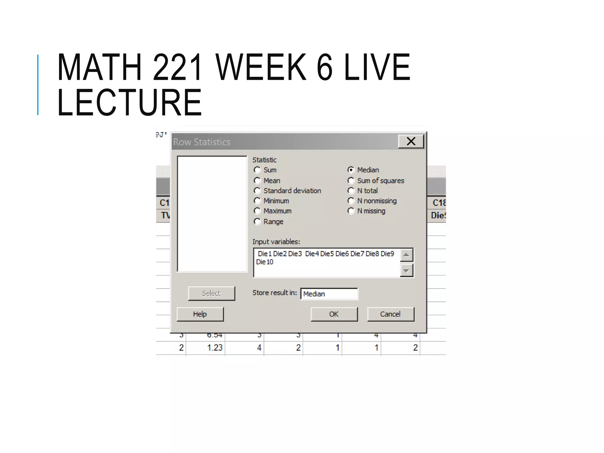 MATH 221 WEEK 6 LIVE
LECTURE
 