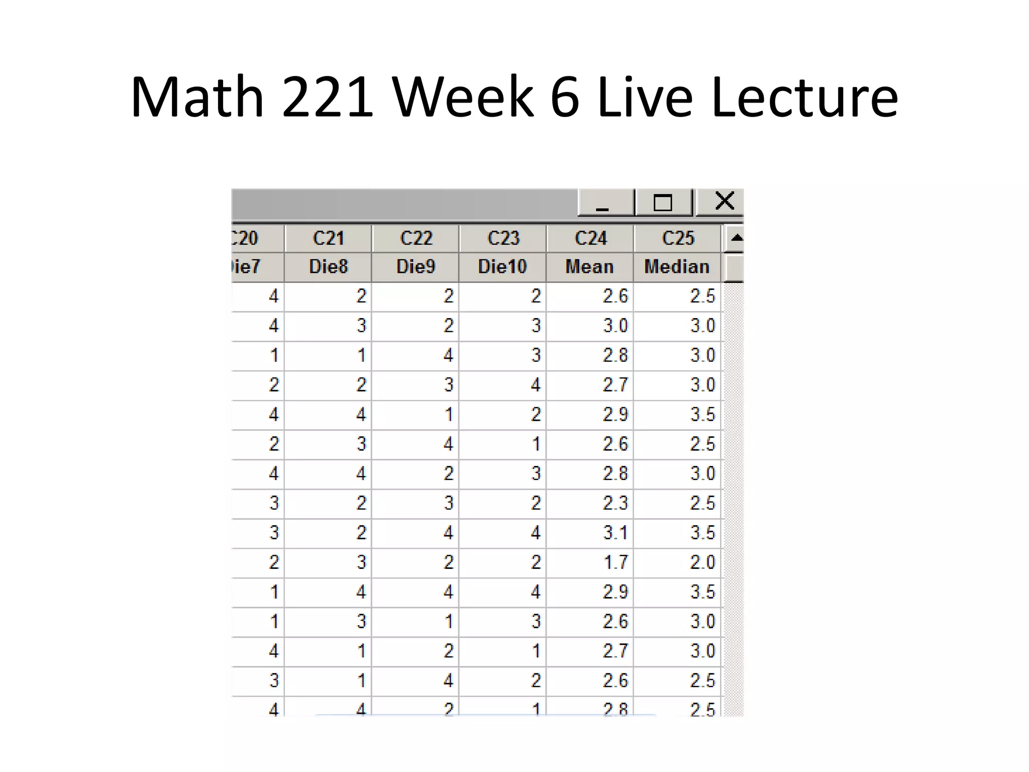 Math 221 Week 6 Live Lecture
 