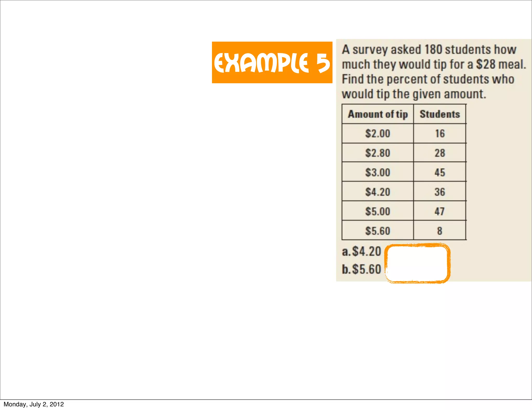Example 5
Monday, July 2, 2012