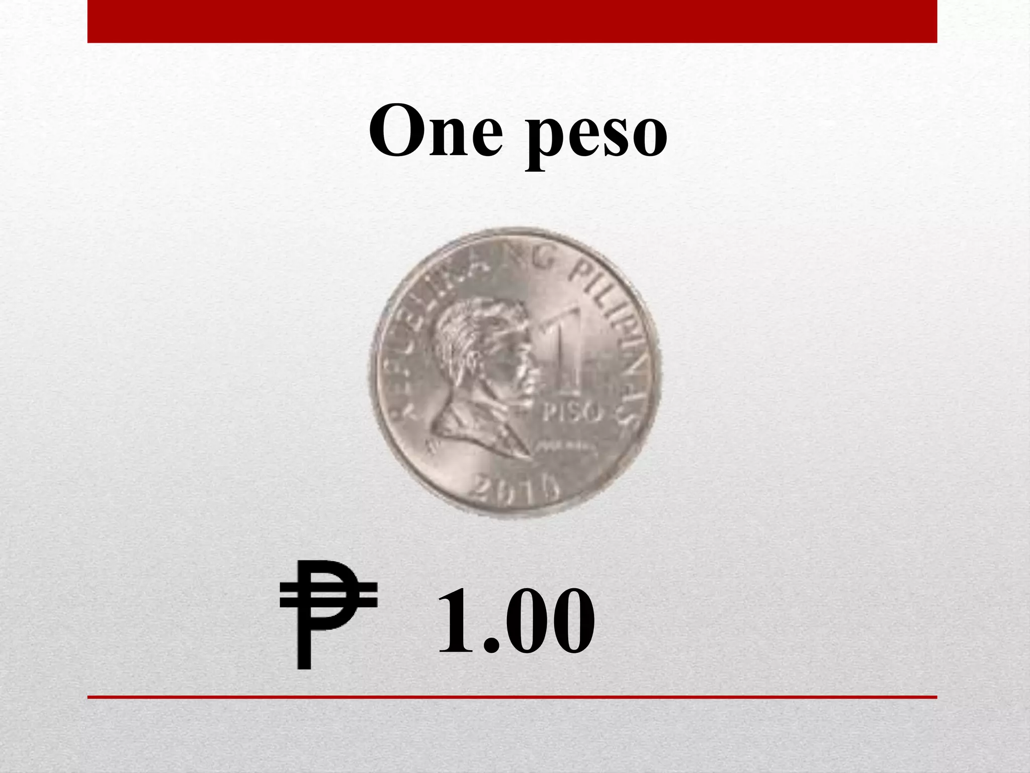 1.00
One peso
 