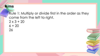 Comprehensive Math 4 Lesson on Order of Operations Using MDAS Rules | PPTX