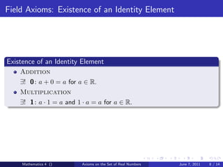 Math 4 axioms on the set of real numbers | PDF