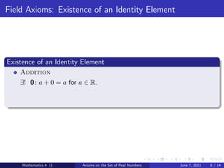 Math 4 axioms on the set of real numbers | PDF