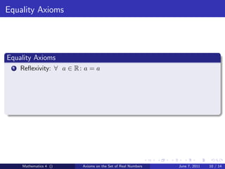 Math 4 axioms on the set of real numbers | PDF