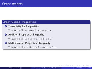 Math 4 axioms on the set of real numbers | PDF